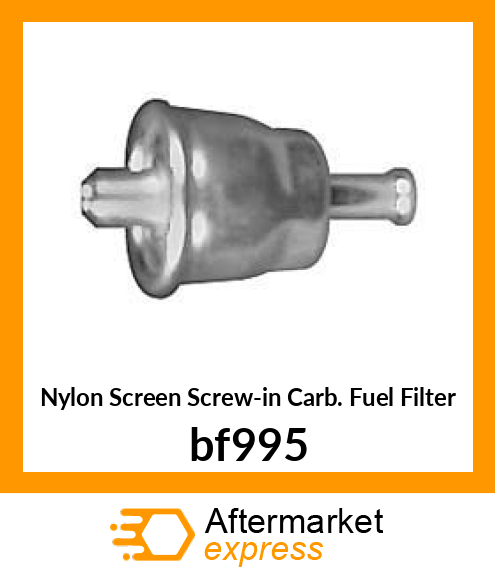 Nylon Screen Screw-in Carb. Fuel Filter bf995