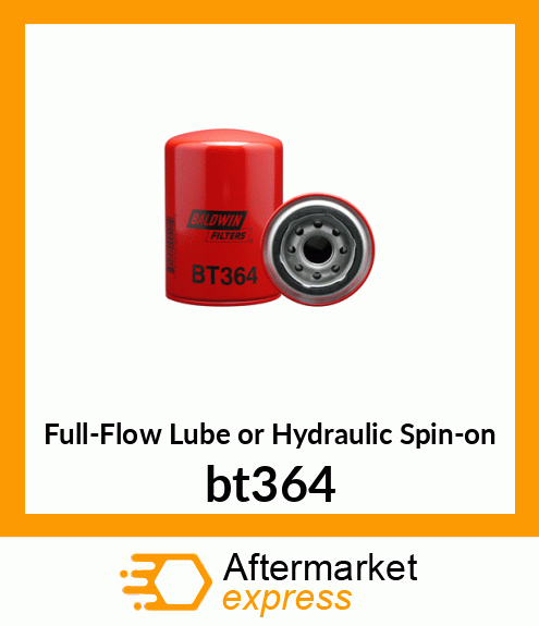 Full-Flow Lube or Hydraulic Spin-on bt364