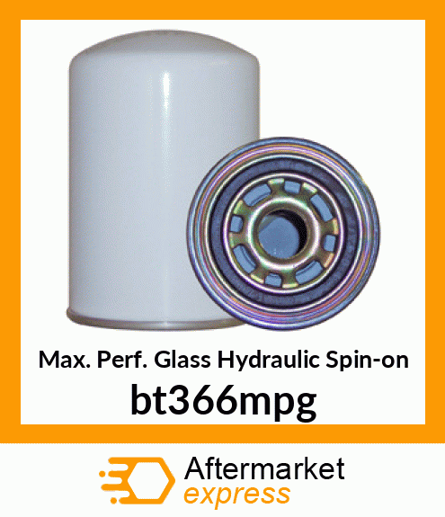 Max. Perf. Glass Hydraulic Spin-on bt366mpg