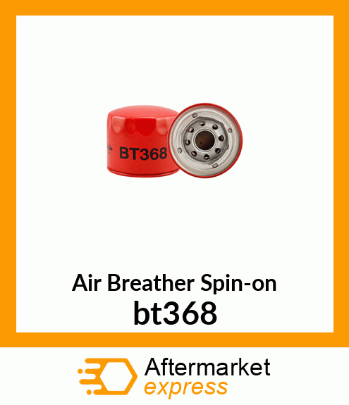 Air Breather Spin-on bt368