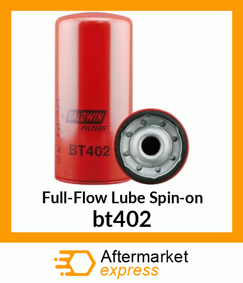 Full-Flow Lube Spin-on bt402