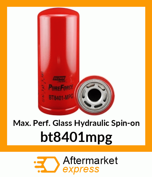 Max. Perf. Glass Hydraulic Spin-on bt8401mpg