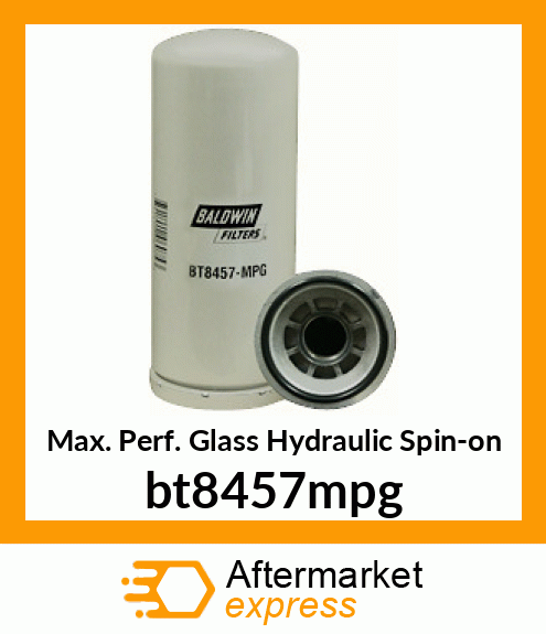 Max. Perf. Glass Hydraulic Spin-on bt8457mpg