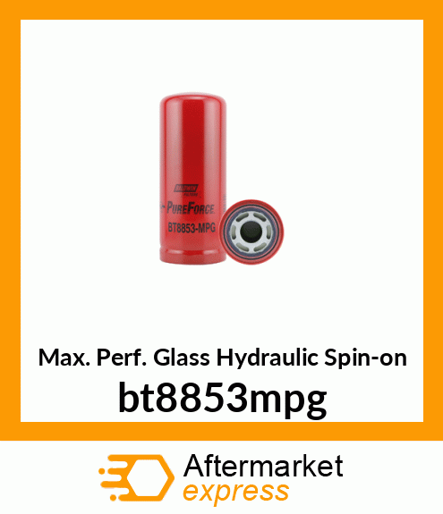 Max. Perf. Glass Hydraulic Spin-on bt8853mpg