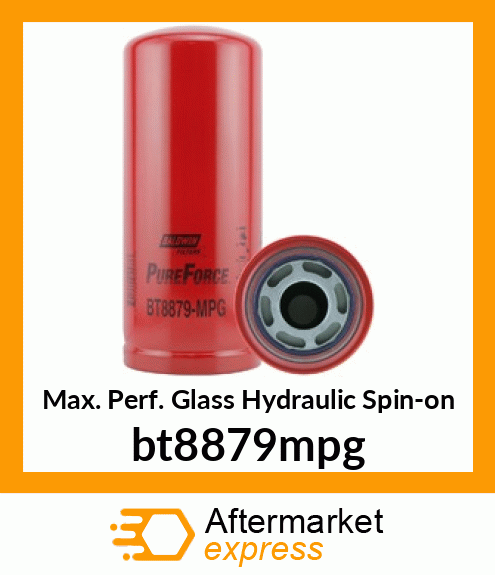 Max. Perf. Glass Hydraulic Spin-on bt8879mpg