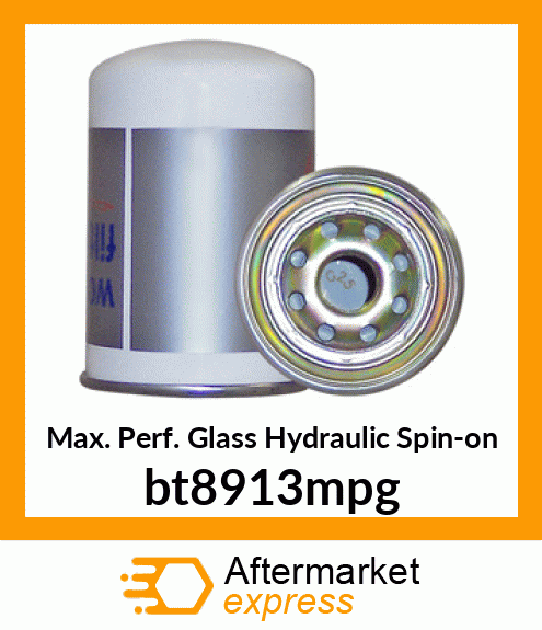 Max. Perf. Glass Hydraulic Spin-on bt8913mpg