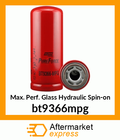 Max. Perf. Glass Hydraulic Spin-on bt9366mpg