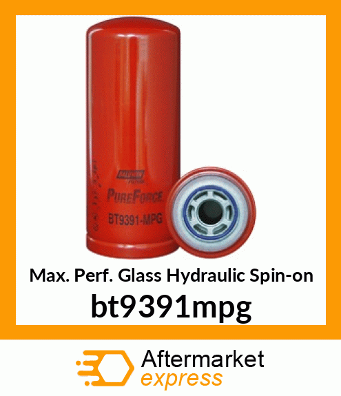 Max. Perf. Glass Hydraulic Spin-on bt9391mpg