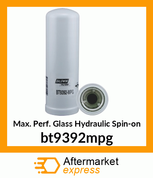 Max. Perf. Glass Hydraulic Spin-on bt9392mpg
