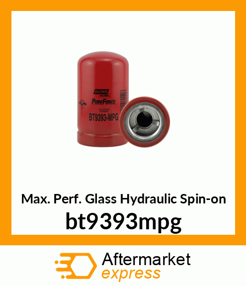 Max. Perf. Glass Hydraulic Spin-on bt9393mpg