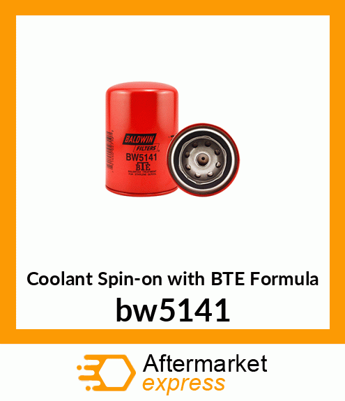Coolant Spin-on with BTE Formula bw5141