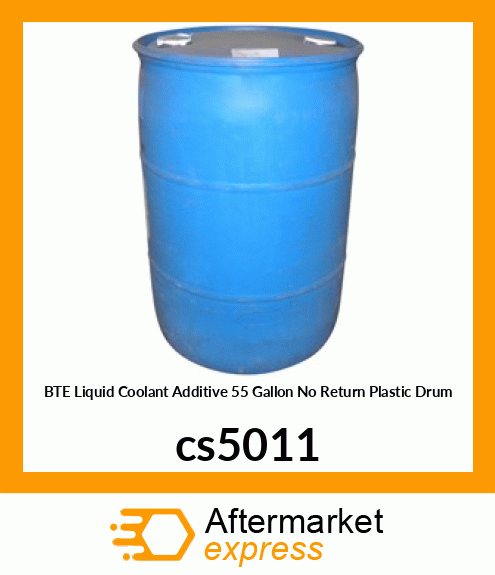 BTE Liquid Coolant Additive (55 Gallon No Return Plastic Drum) cs5011