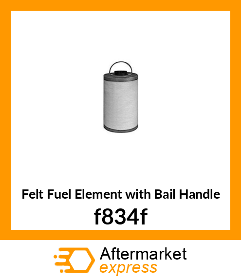 Felt Fuel Element with Bail Handle f834f