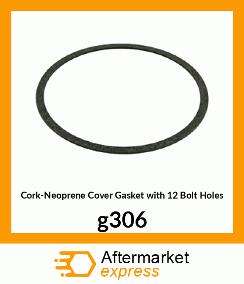 Cork-Neoprene Cover Gasket with 12 Bolt Holes g306
