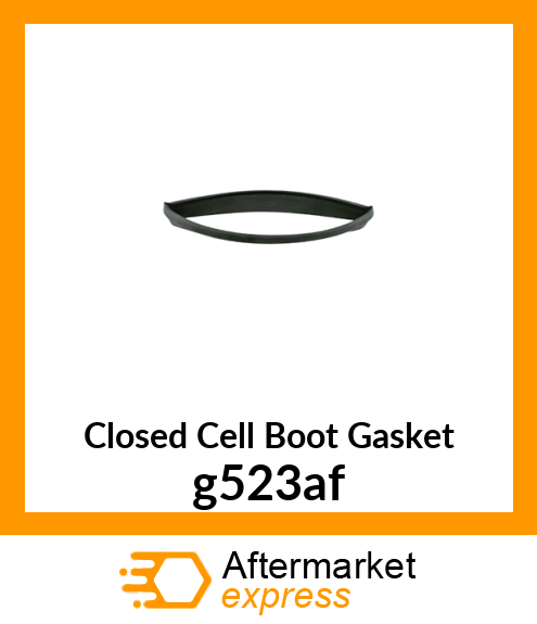 Closed Cell Boot Gasket g523af