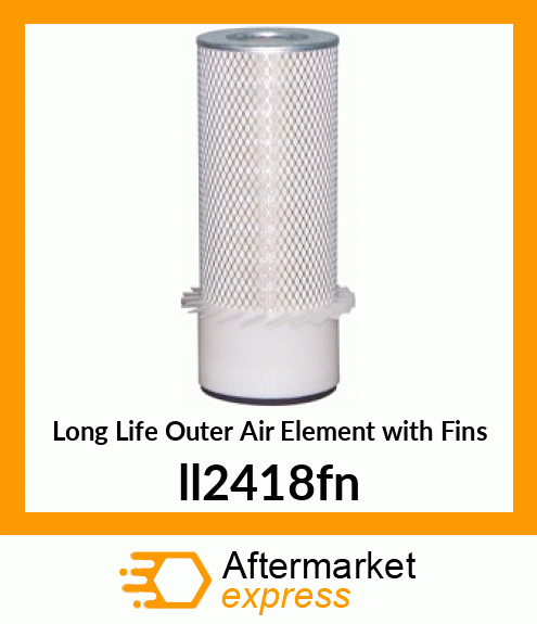 Long Life Outer Air Element with Fins ll2418fn