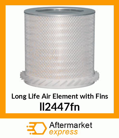 Long Life Air Element with Fins ll2447fn