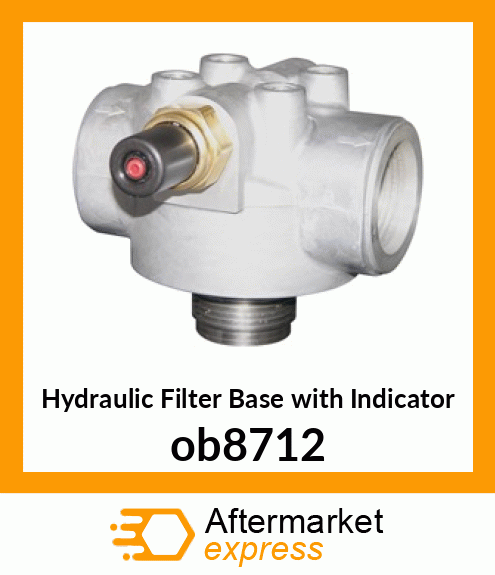 Hydraulic Filter Base with Indicator ob8712