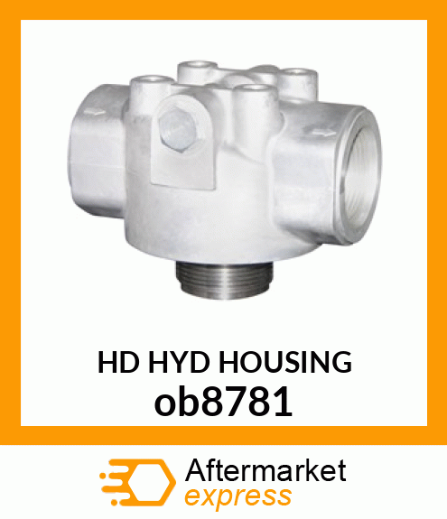 HD HYD HOUSING ob8781