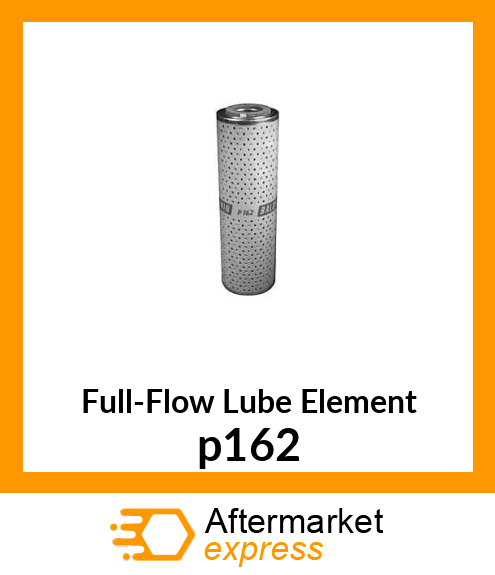 Full-Flow Lube Element p162