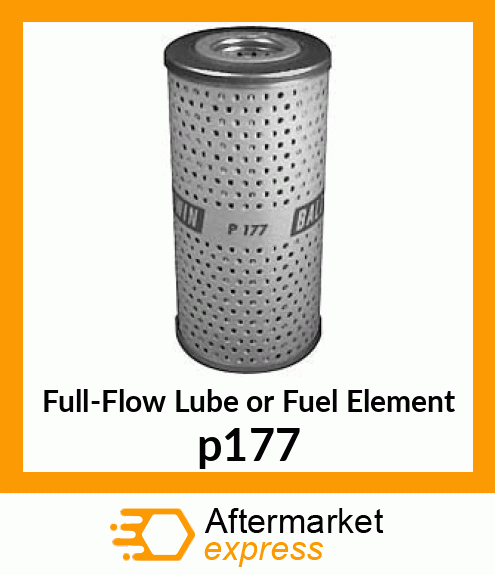 Full-Flow Lube or Fuel Element p177