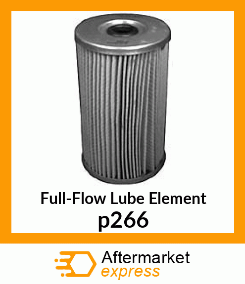 Full-Flow Lube Element p266