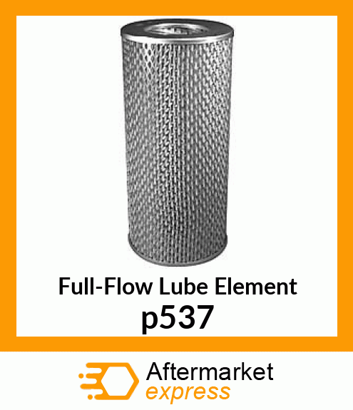 Full-Flow Lube Element p537