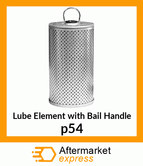 Lube Element with Bail Handle p54