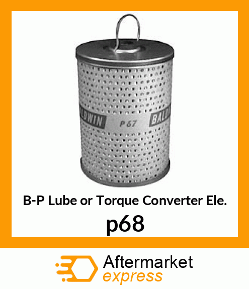 B-P Lube or Torque Converter Ele. p68