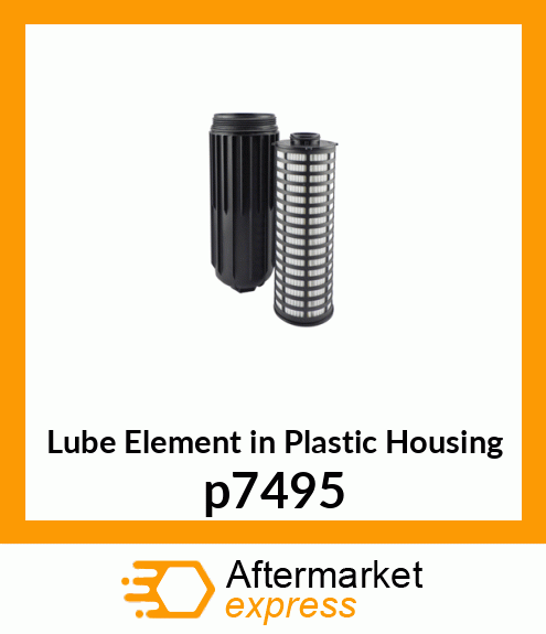 Lube Element in Plastic Housing p7495