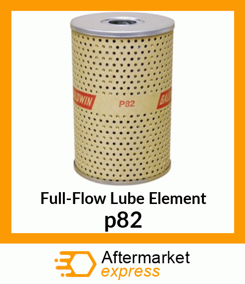 Full-Flow Lube Element p82