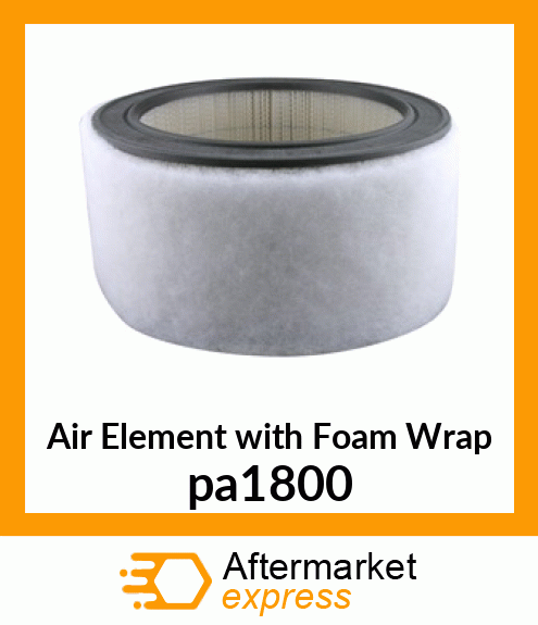 Air Element with Foam Wrap pa1800