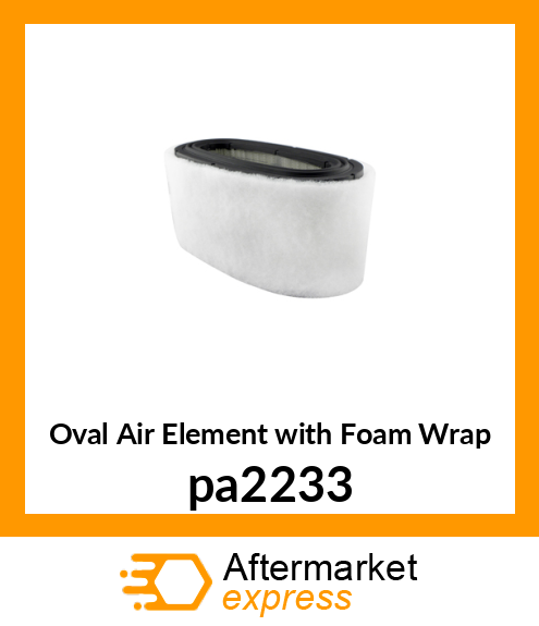 Oval Air Element with Foam Wrap pa2233