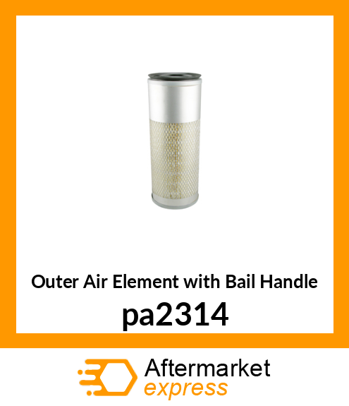Outer Air Element with Bail Handle pa2314