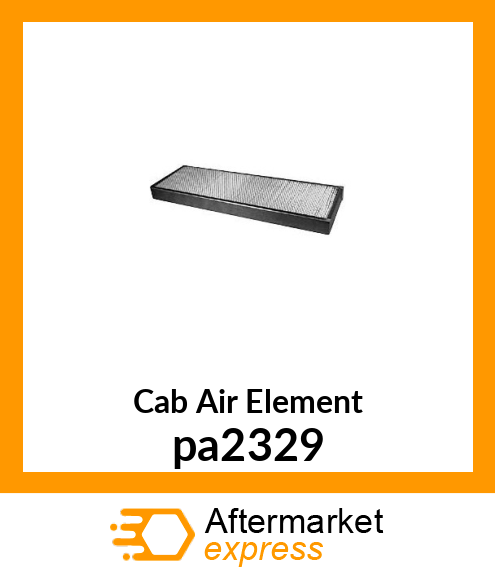 Cab Air Element pa2329