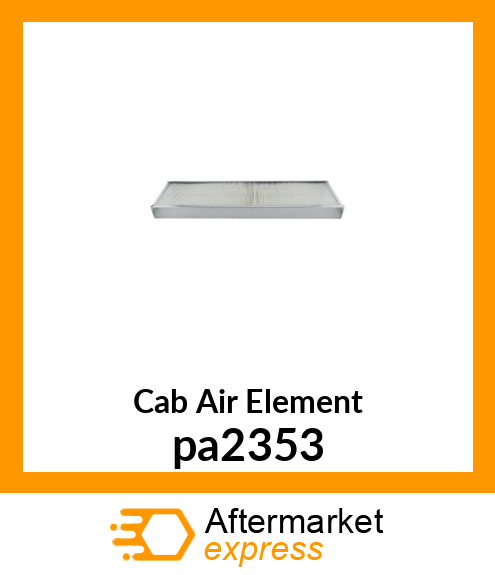 Cab Air Element pa2353