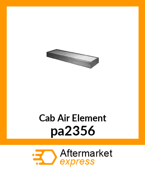 Cab Air Element pa2356