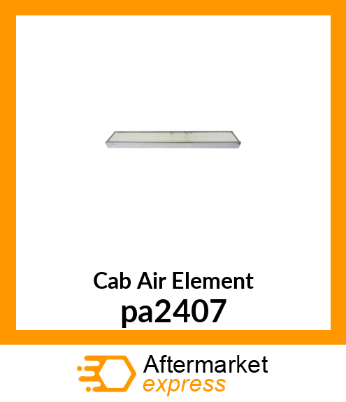 Cab Air Element pa2407