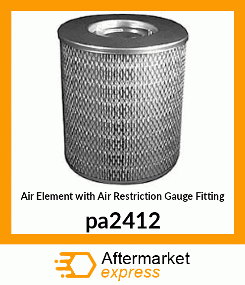 Air Element with Air Restriction Gauge Fitting pa2412