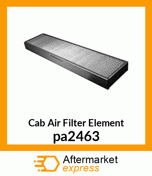 Cab Air Filter Element pa2463