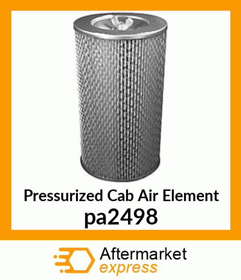 Pressurized Cab Air Element pa2498