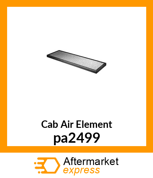 Cab Air Element pa2499