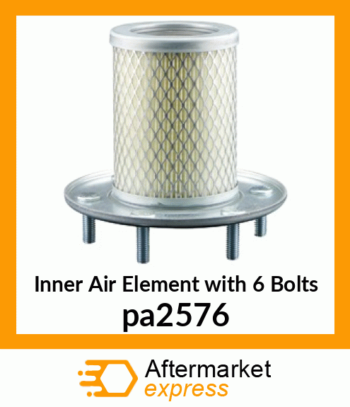 Inner Air Element with 6 Bolts pa2576