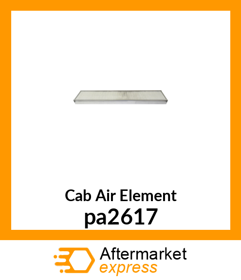 Cab Air Element pa2617