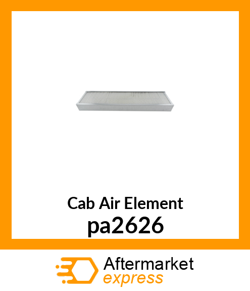 Cab Air Element pa2626