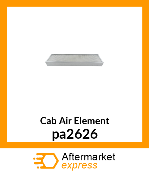 Cab Air Element PA2626