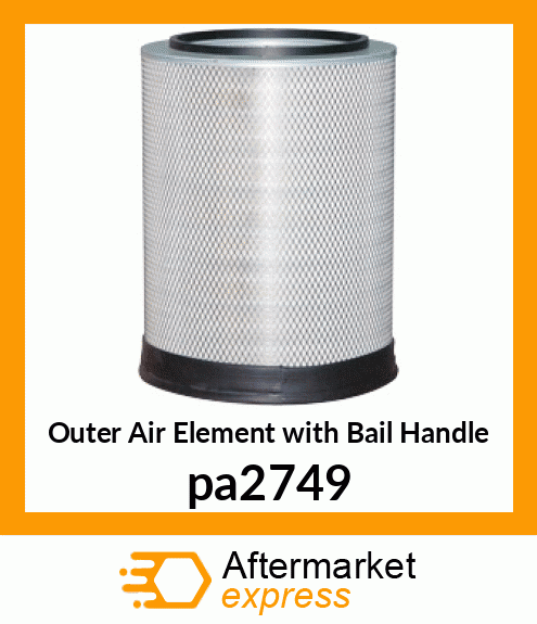 Outer Air Element with Bail Handle pa2749