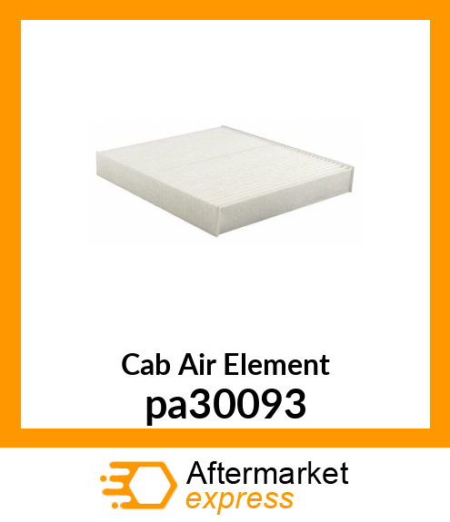 Cab Air Element pa30093