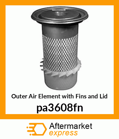 Outer Air Element with Fins and Lid pa3608fn