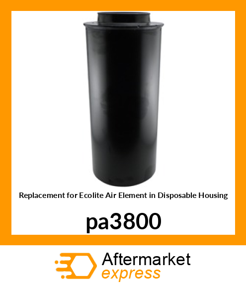 Replacement for Ecolite Air Element in Disposable Housing pa3800